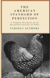 The American Standard of Perfection - A Complete Desription of all