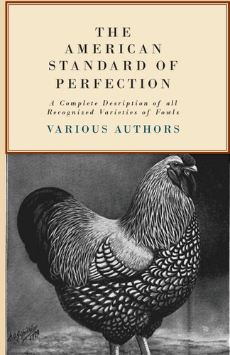 The American Standard of Perfection - A Complete Desription of all