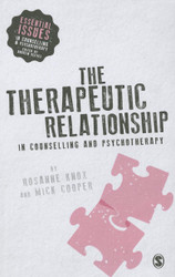 The Therapeutic Relationship in Counselling and Psychotherapy