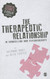 The Therapeutic Relationship in Counselling and Psychotherapy