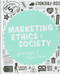 Marketing Ethics & Society