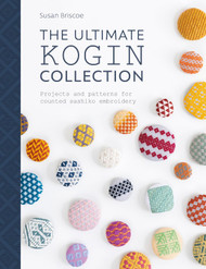 The Ultimate Kogin Collection: Projects and Patterns for Counted