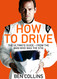 How To Drive The Ultimate Guide