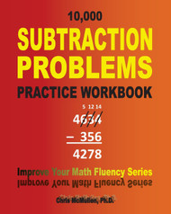 10 000 Subtraction Problems Practice Workbook: Improve Your Math
