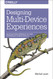 Designing Multi-Device Experiences: An Ecosystem Approach to User