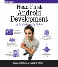 Head First Android Development: A Brain-Friendly Guide