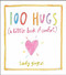 100 Hugs: A Little Book of Comfort