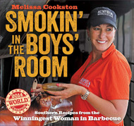Smokin' in the Boys' Room: Southern Recipes from the Winningest Woman