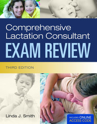 Comprehensive Lactation Consultant Exam Review