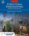 Structural Firefighting: Strategy and Tactics