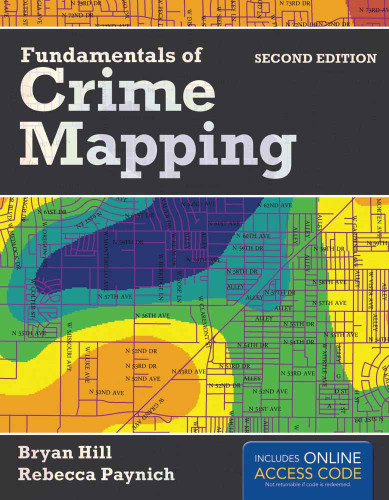 Fundamentals of Crime Mapping: Principles and Practice Fundamentals of Crime Mapping: Principles and Practice