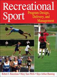 Recreational Sport: Program Design Delivery and Management