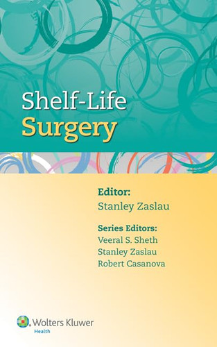 Shelf-Life Surgery
