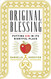 Original Blessing: Putting Sin in Its Rightful Place