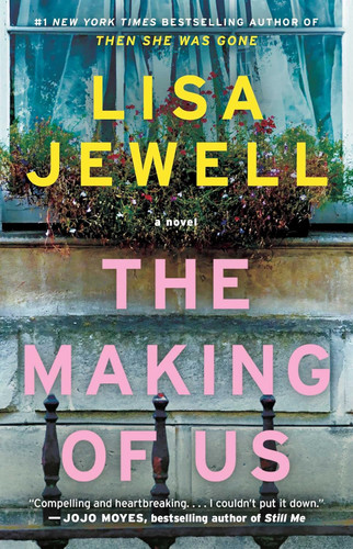 The Making of Us: A Novel