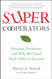 SuperCooperators: Altruism Evolution and Why We Need Each Other to