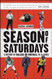 Season of Saturdays: A History of College Football in 14 Games