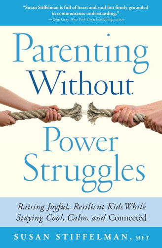 Parenting Without Power Struggles