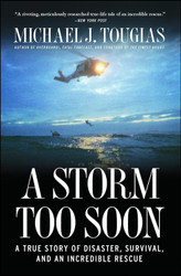 A Storm Too Soon: A True Story of Disaster Survival and an Incredible