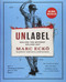 Unlabel: Selling You Without Selling Out