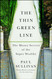 The Thin Green Line: The Money Secrets of the Super Wealthy