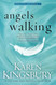 Angels Walking: A Novel (1)