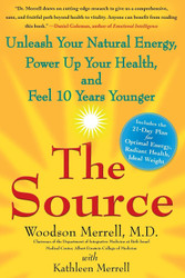 The Source: Unleash Your Natural Energy Power Up Your Health and Feel