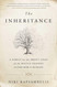 The Inheritance: A Family on the Front Lines of the Battle Against