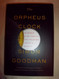 The Orpheus Clock: The Search for My Family's Art Treasures Stolen by
