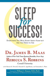 Sleep for Success! Everything You Must Know About Sleep But are Too