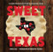 Sweet on Texas: Loveable Confections from the Lone Star State