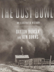 The Dust Bowl: An Illustrated History