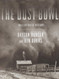 The Dust Bowl: An Illustrated History