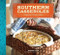 Southern Casseroles: Comforting Pot-Lucky Dishes
