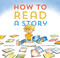 How to Read a Story: How to Read a Story: