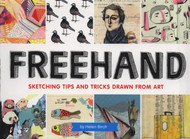 Freehand: Sketching Tips and Tricks Drawn from Art