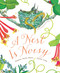 A Nest Is Noisy: