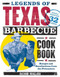 Legends of Texas Barbecue Cookbook