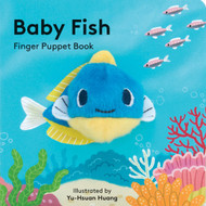 Baby Fish: Finger Puppet Book (Baby Animal Finger Puppets 6)