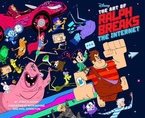 The Art of Ralph Breaks the Internet: Wreck-It Ralph 2: