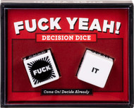 Fuck Yeah! Decision Dice: