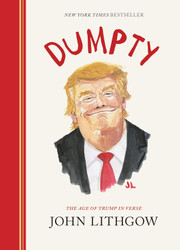 Dumpty: The Age of Trump in Verse (Dumpty 1)