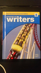 Strategies for Writers 8 - Next Generation Assessment Edition