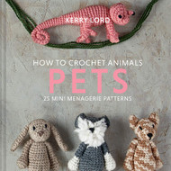 How to Crochet Animals: Pets (Volume 8) (Edward's Menagerie)