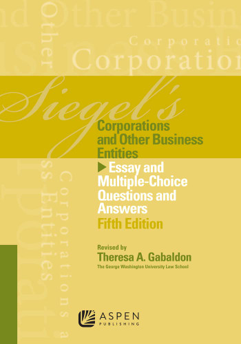 Siegels Corporations: Essay & Multiple Choice Question Answers