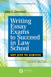 Writing Essay Exams To Succeed in Law School: Not Just Survive