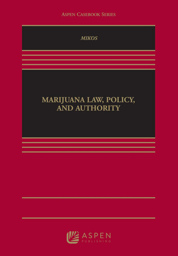 Marijuana Law Policy and Authority