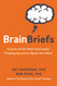 Brain Briefs: Answers to the Most