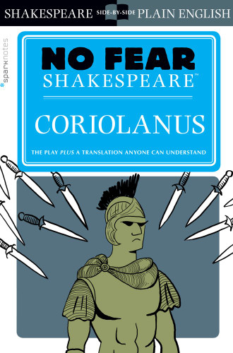 Coriolanus (No Fear Shakespeare) (Volume 21)