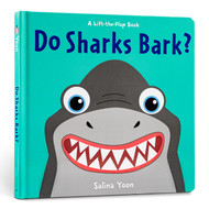 Do Sharks Bark? (A Lift-the-Flap Book)